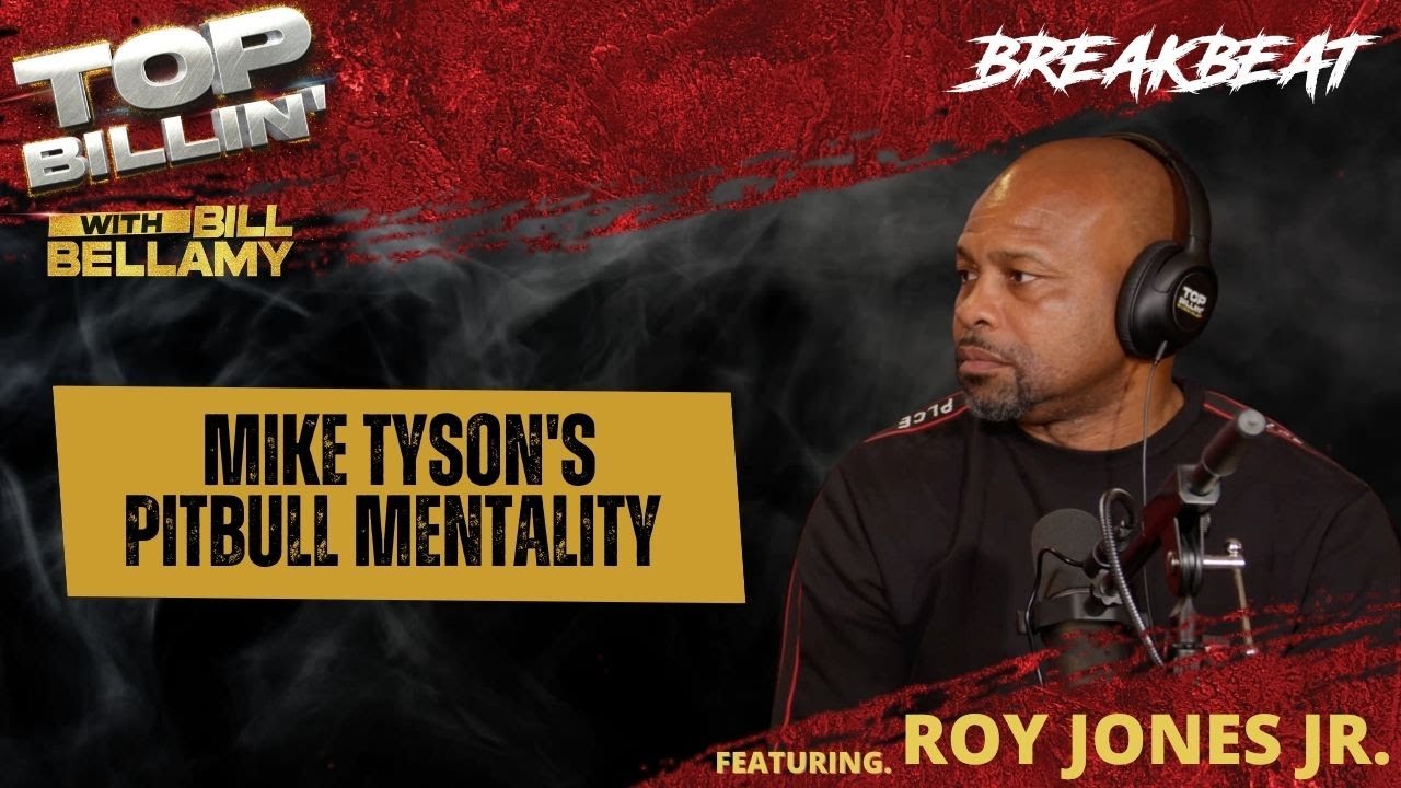 Roy Jones Jr. Touches On Mike Tyson's Pitbull Mentality