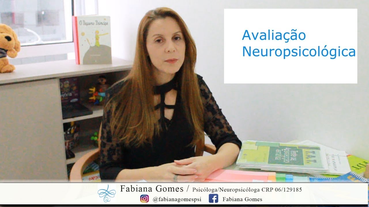 Como é feita a Avaliação Neuropsicológica? Entenda com a Neuropsicóloga Fabiana Gomes
