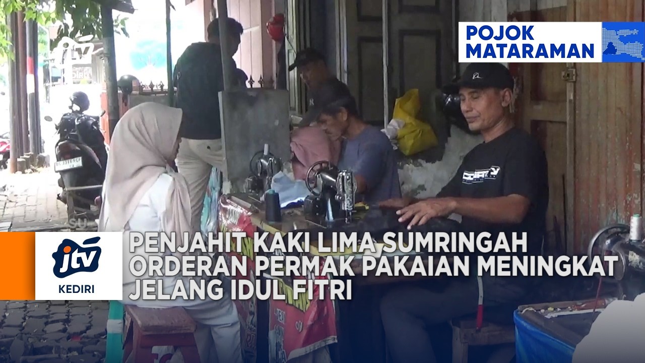 TULUNGAGUNG - Penjahit Kaki Lima Sumringah, Orderan Permak Pakaian Meningkat Jelang Idul Fitri