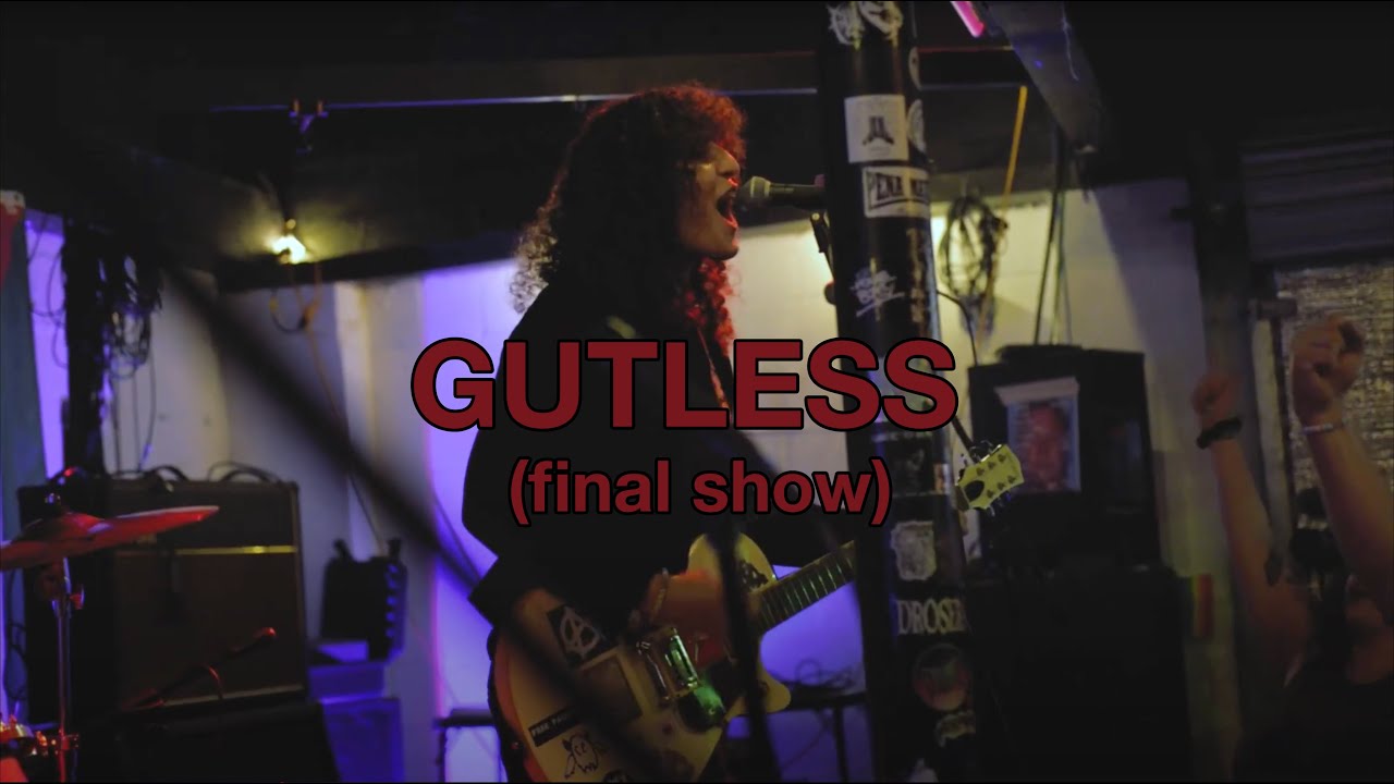 Gutless — Final Show [Full Set]