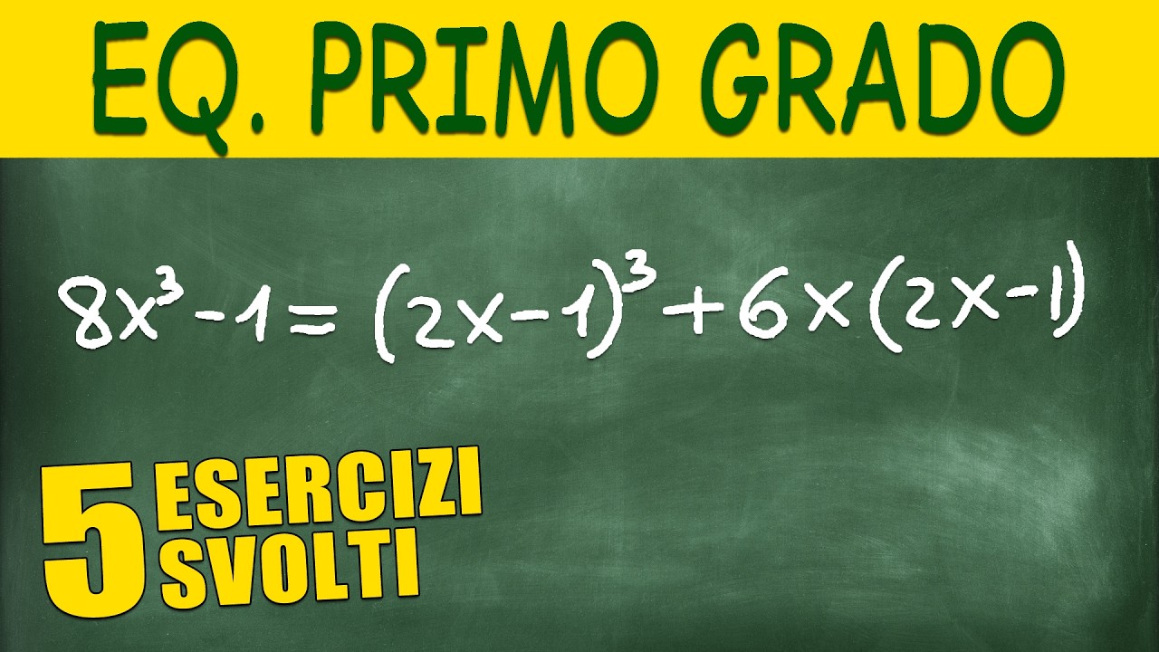 5 Esercizi Svolti su Equazioni di Primo Grado Intere e Fratte