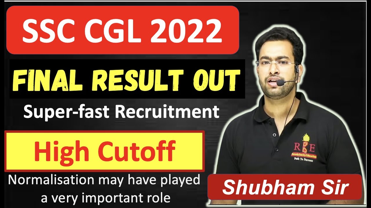SSC CGL 2022 Final Result Out| High cutoff or Normalisation?