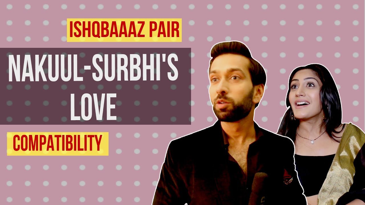 Shivaay and Anika of Ishqbaaz take the Ultimate Compatibility Test