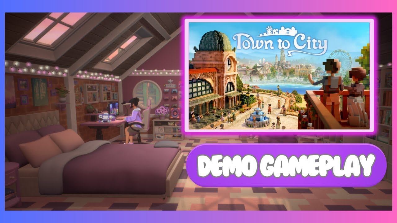 Town to City Demo | No Commentary