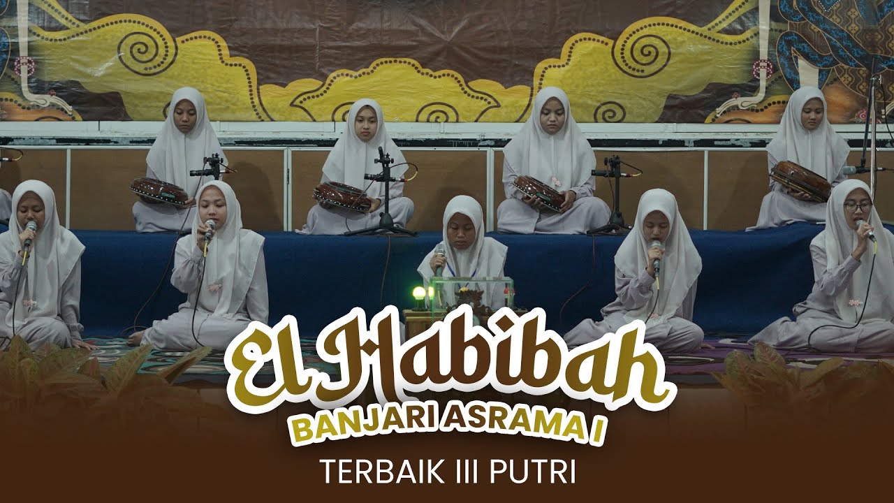 (Terbaik 3 Putri) EL HABIBAH ASRAMA E - Festival Banjari PP. Ngalah 2025