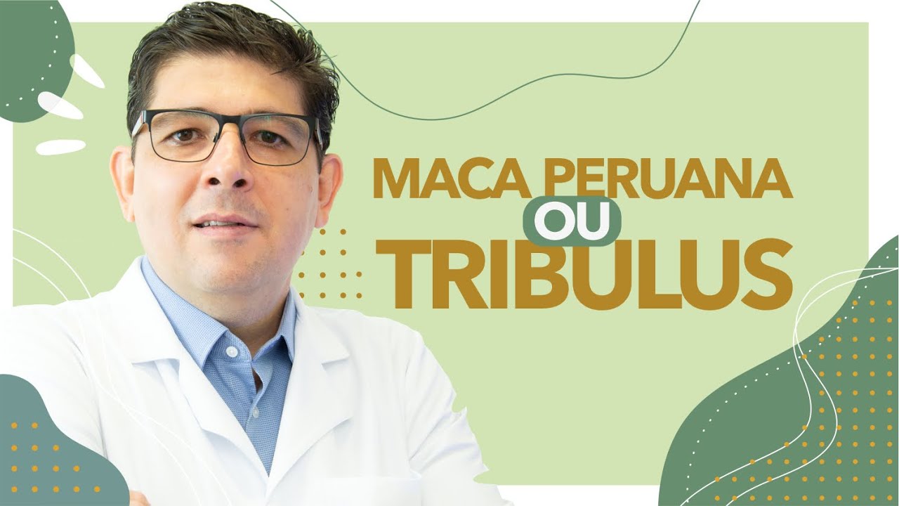 Maca peruana ou tribulus terrestres, qual escolher? | Dr Juliano Teles