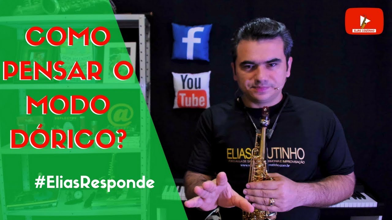 Pensando o modo Dórico | #EliasResponde 02 | Elias Coutinho