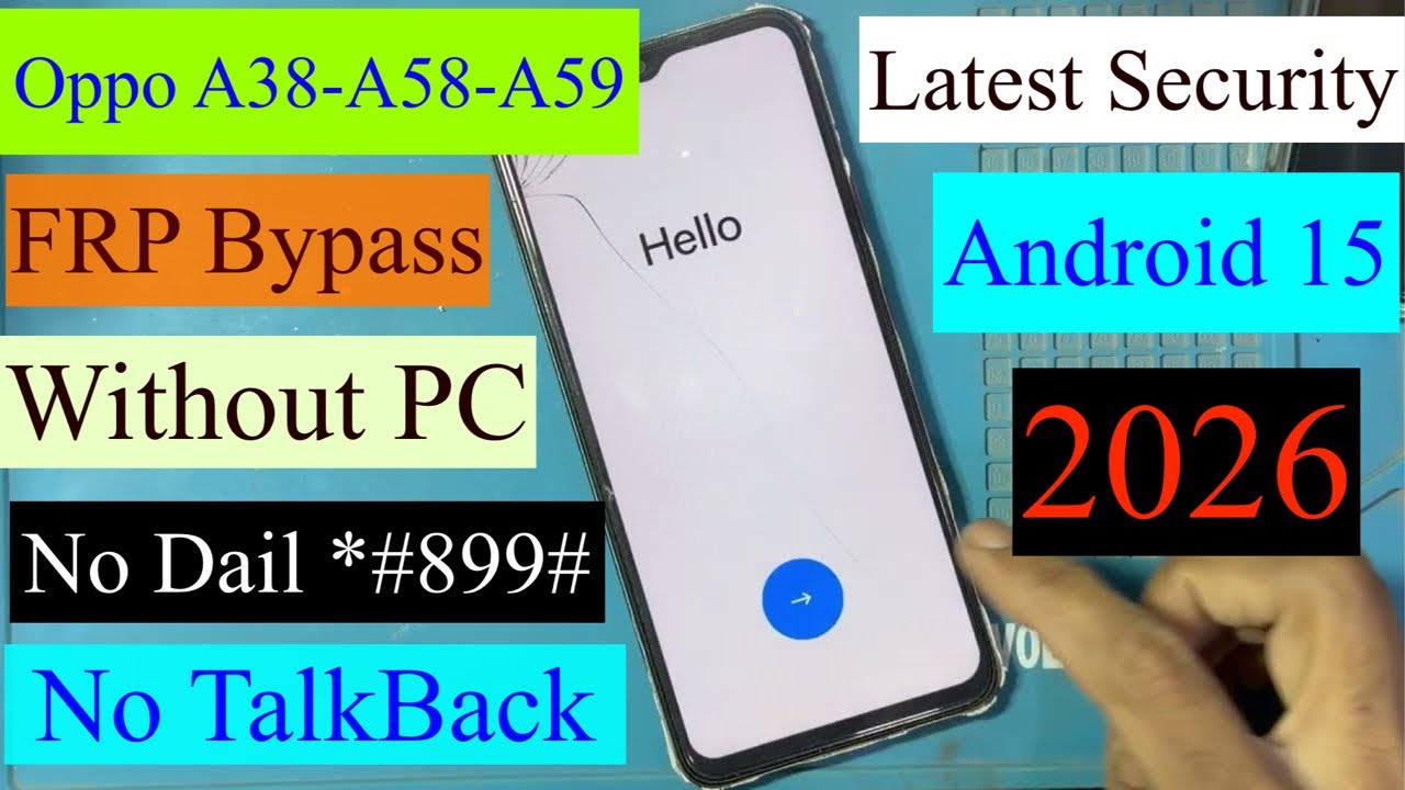 Oppo A38 Frp Bypass Android 15 | Oppo A38/A58/A59 FRP Bypass | Oppo A38 Frp Bypass 2026 | A38 Reset