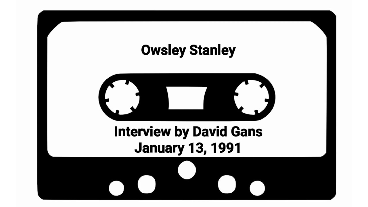 Owsley Stanley Interview