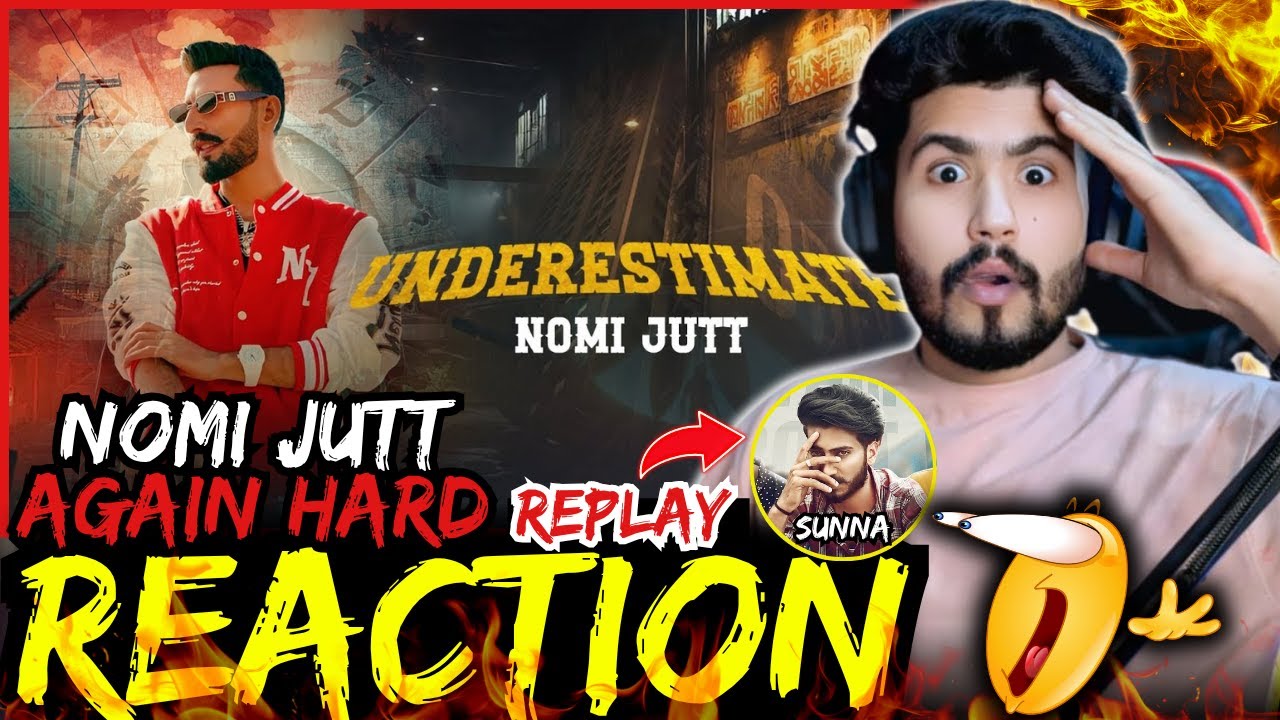 Reaction On NOMI JUTT UNDERESTIMATE || NOMI JUTT || NEW OFFICIAL MUSIC VIDEO 2K25 | Usama Reaction