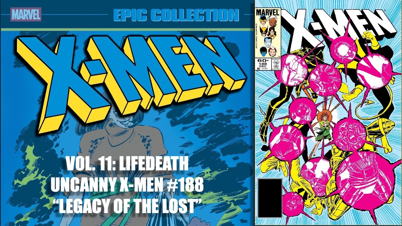 X Men Epic Collection 11︱Uncanny X Men 188︱BCE Comics Pod One Shot