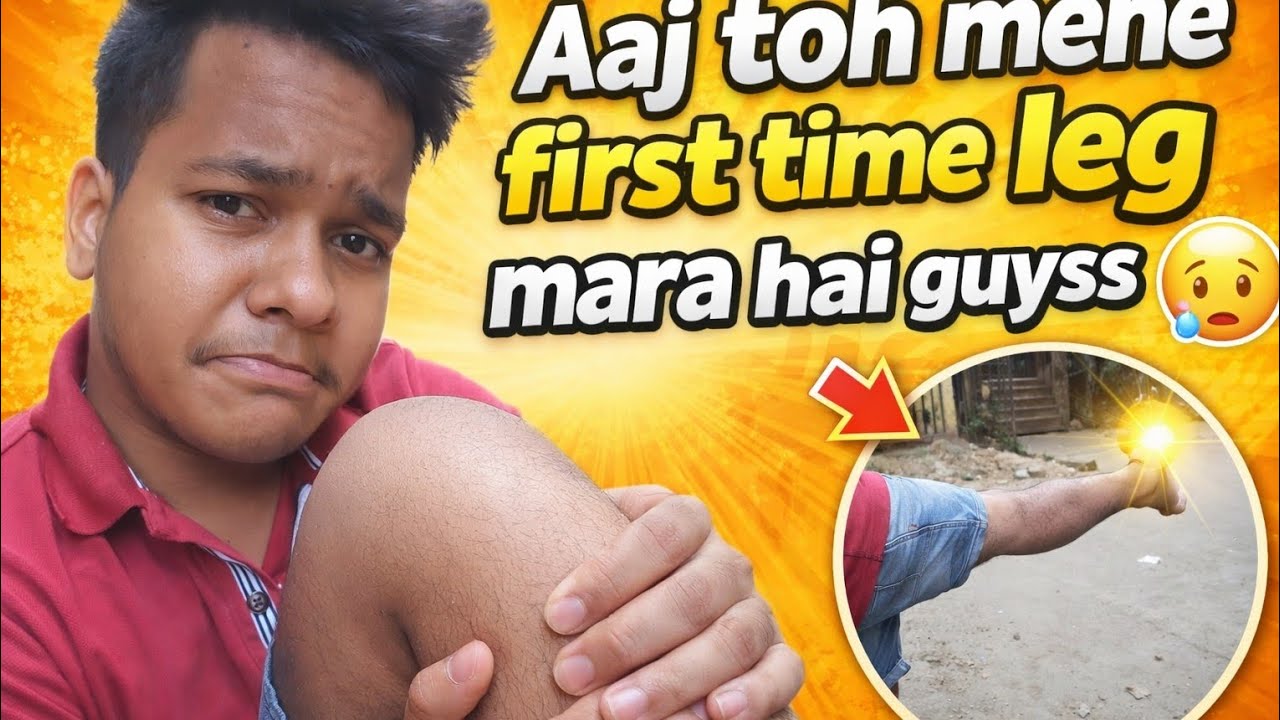Aaj toh mene first time leg mara hai guyss 🦵😭 | dead moment tha 😖| daily vlog.              [43/365]