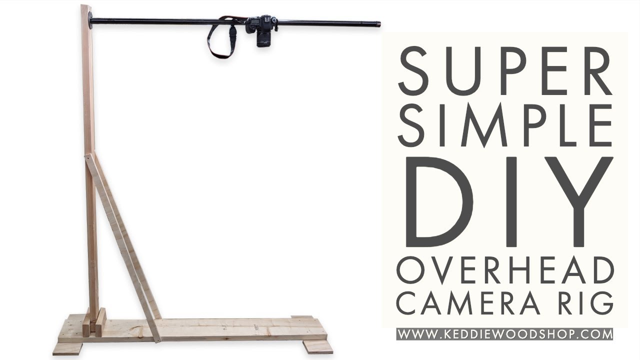 DIY Overhead Camera Mount
