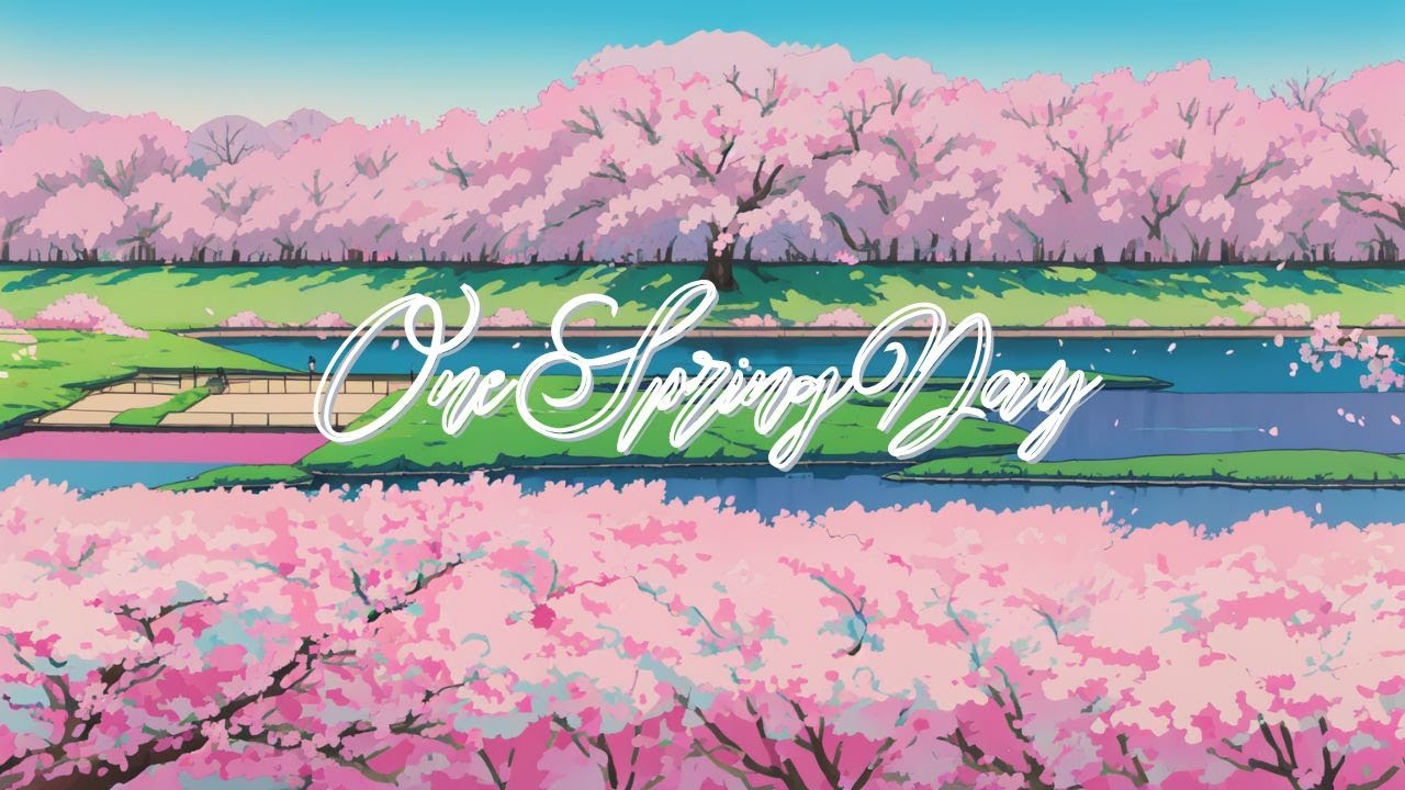 One Spring Day - Ambient #lofi #lofimusic #loficoding