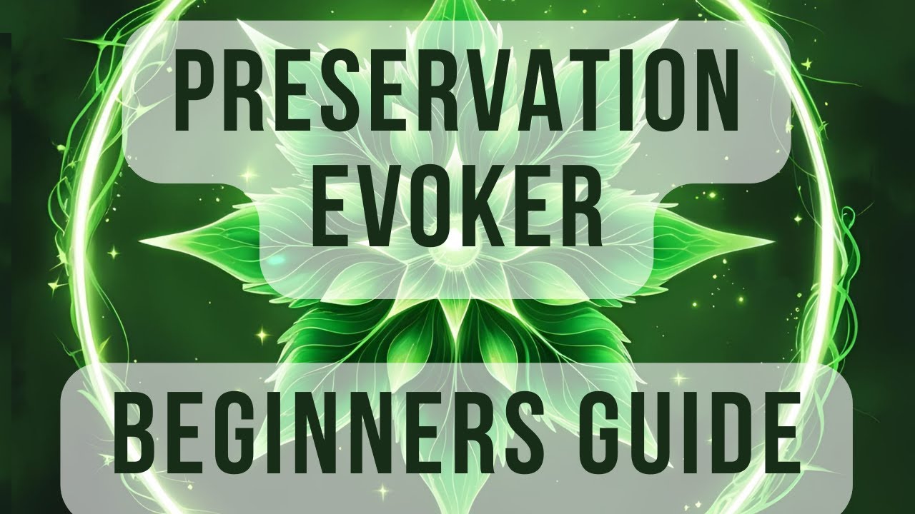 Preservation Evoker Beginners Toolkit Guide - Midnight