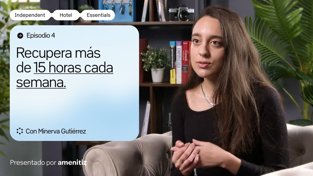 Recupera más de 15 horas cada semana | IHE – E04