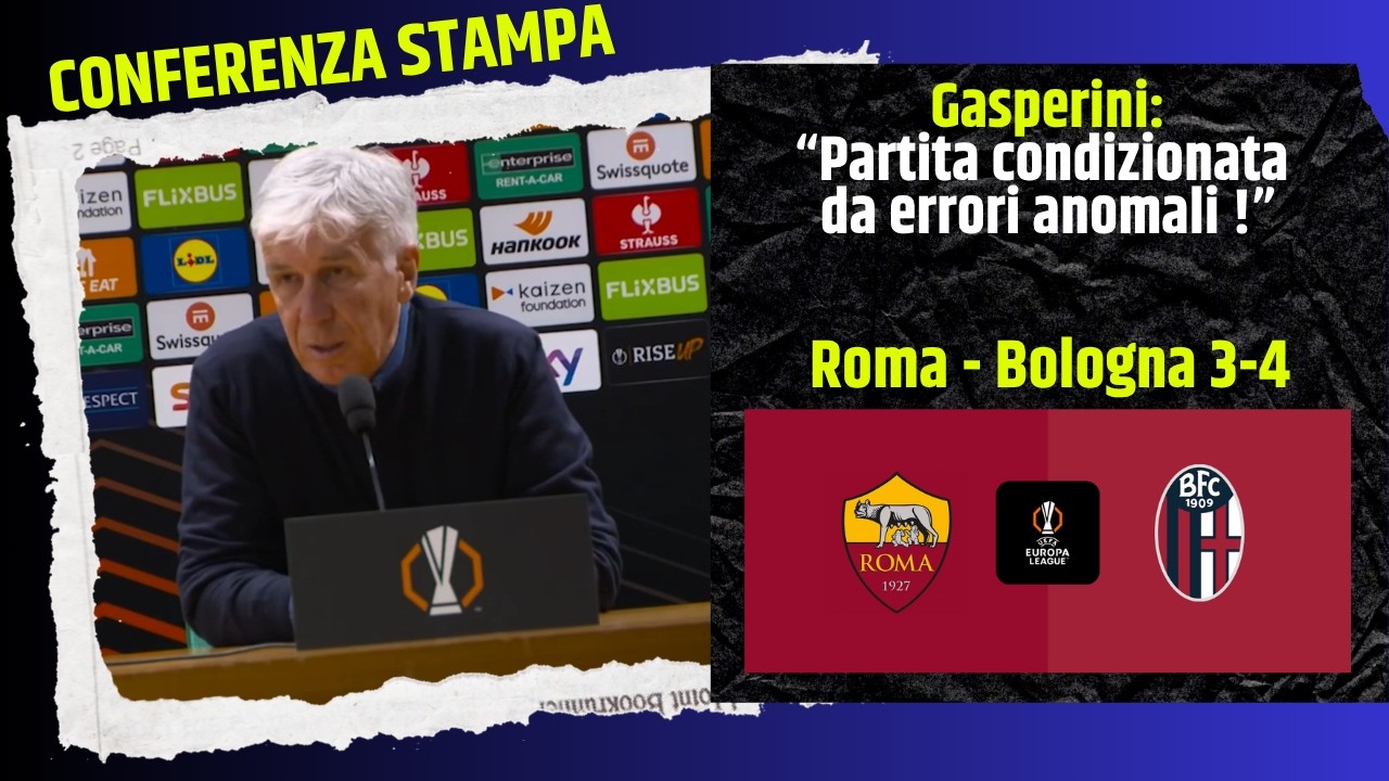 🎙️ Gasperini dopo Roma-Bologna 3-4 | Conferenza stampa post partita Europa League