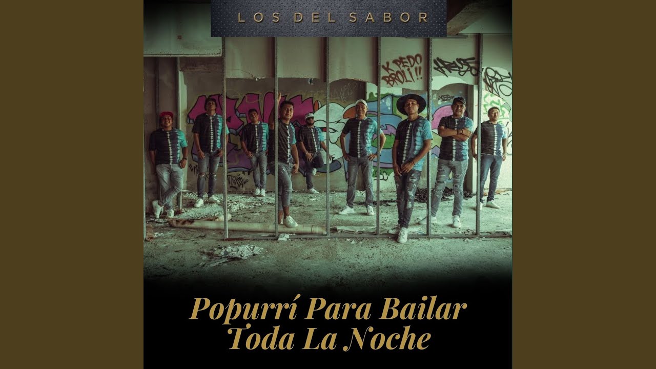 Popurrí Para Bailar Toda La Noche