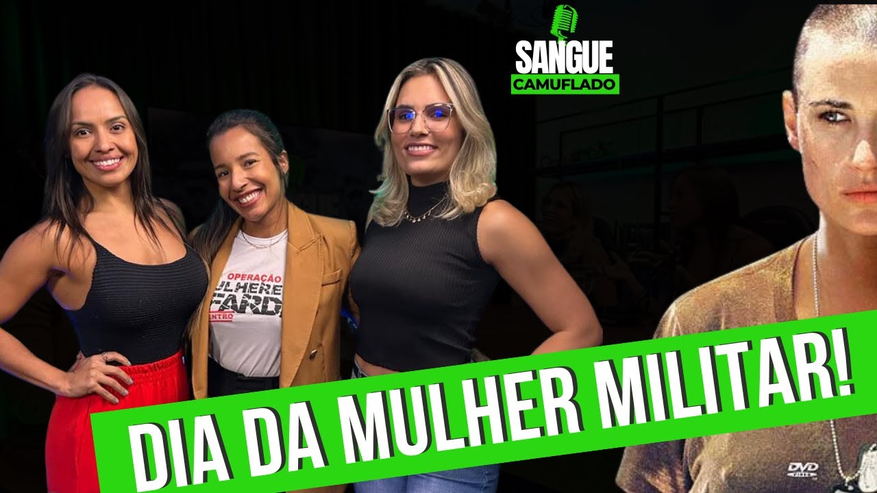 MULHER MILITAR - COMO É A VIDA DAS MULHERES DENTRO DO QUARTEL
