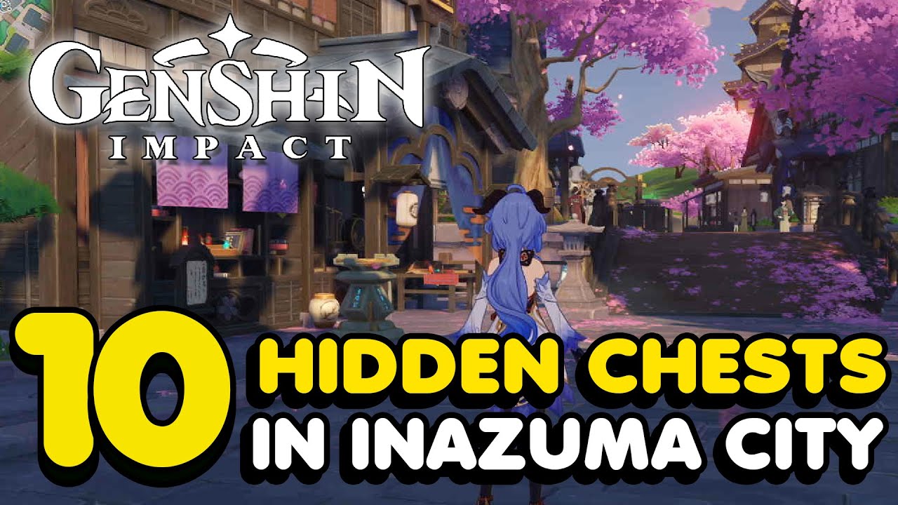 10 Hidden Treasure Chests In Inazuma City - Genshin Impact