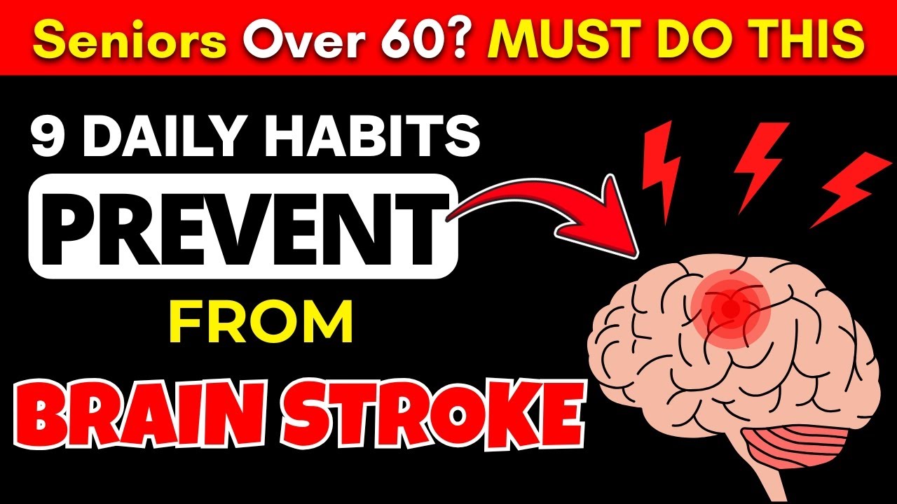 Stroke Prevention Tips for Seniors: 9 Daily Habits to Protect Your Brain