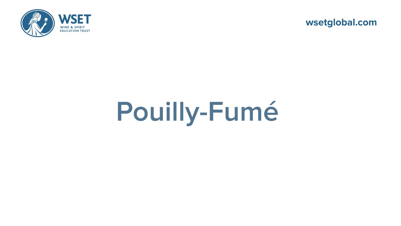 How to say it: Pouilly Fumé