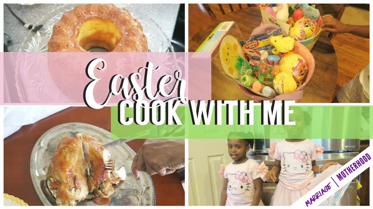 Easter 2018 | Cook with me 🐰| Easter Baskets