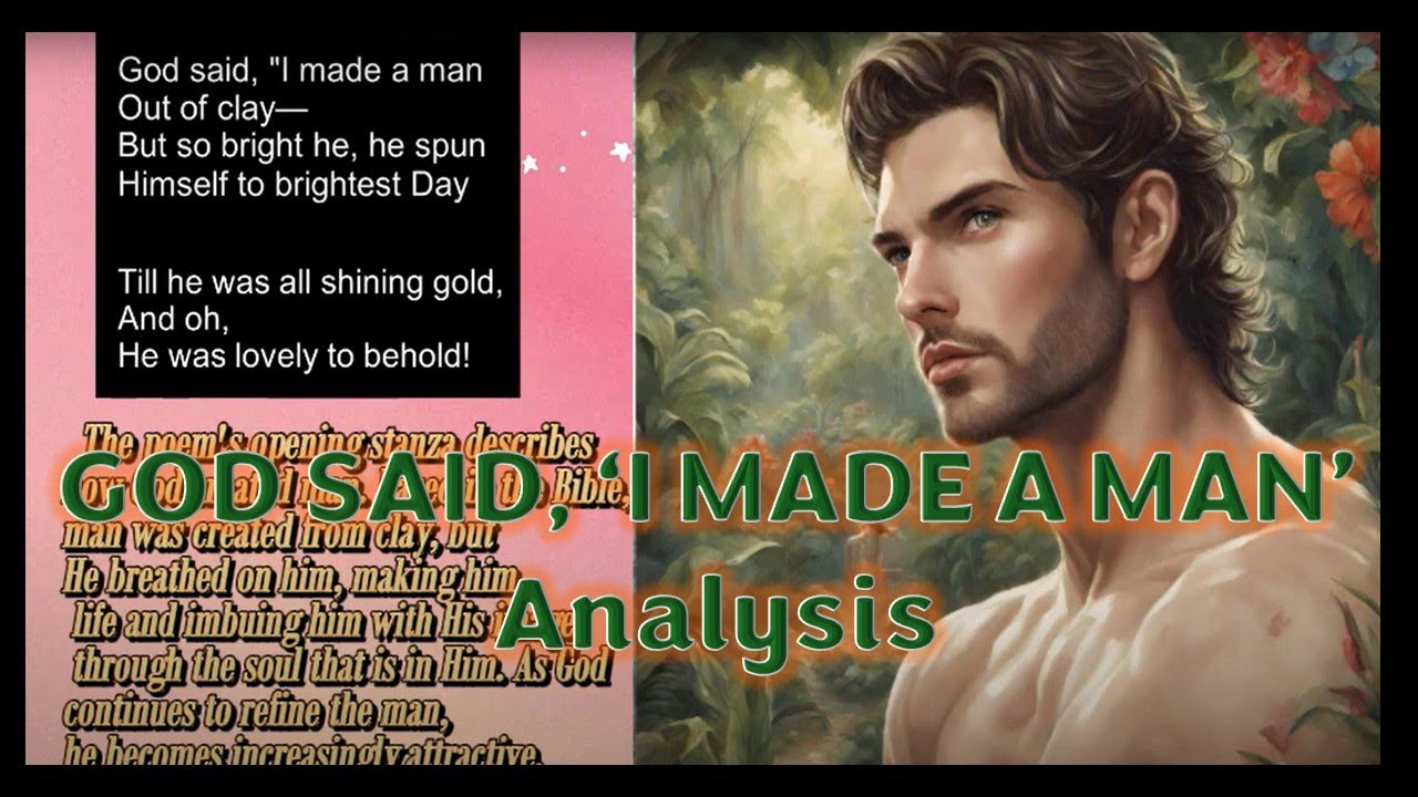 GOD SAID, I MADE A MAN //Analysis (Jose Garcia Villa)