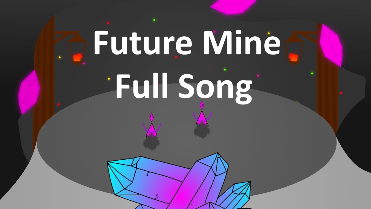 Future Mine - Full Song
