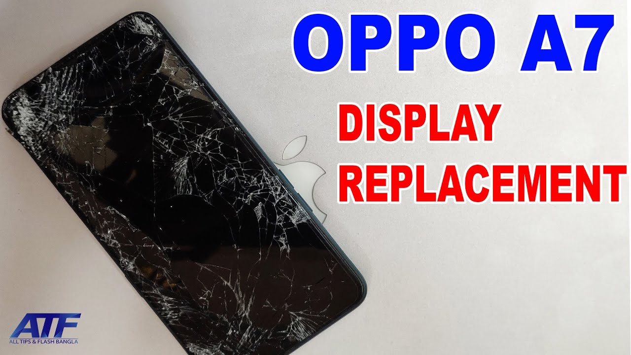 OPPO A7 DISPLAY REPLACEMENT