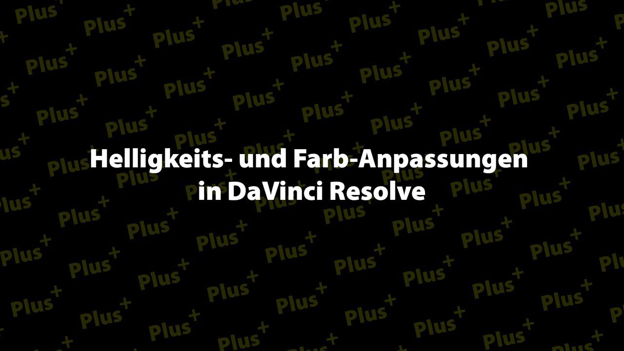 Einfache Helligkeits- und Farb-Anpassungen in der DaVinci Resolve Color Page vornehmen