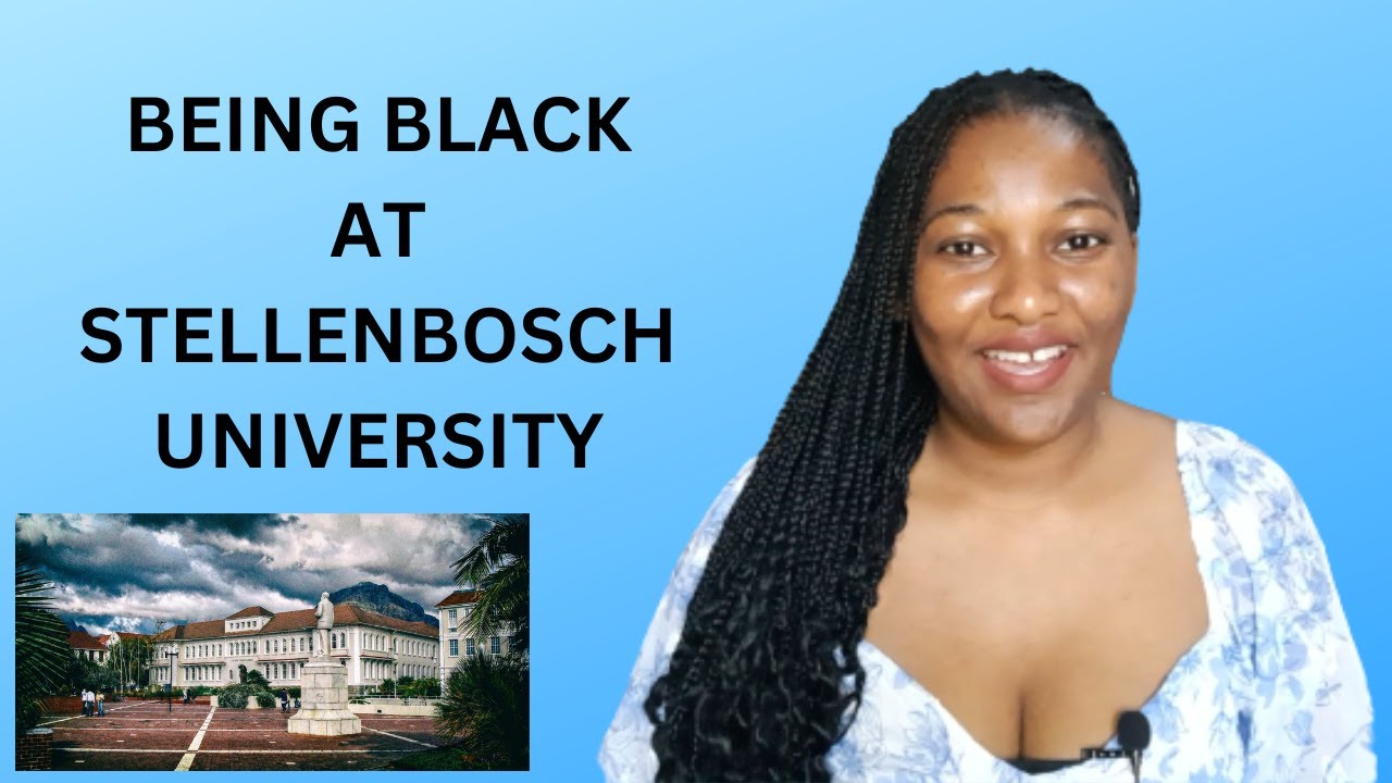 My Experience Being Black at Stellenbosch University, Racism??, Diversity | South African YouTube