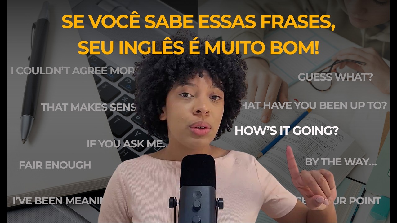 Ingl&ecirc;s da Vida Real: 20 Frases que voc&ecirc; realmente usa no dia a dia