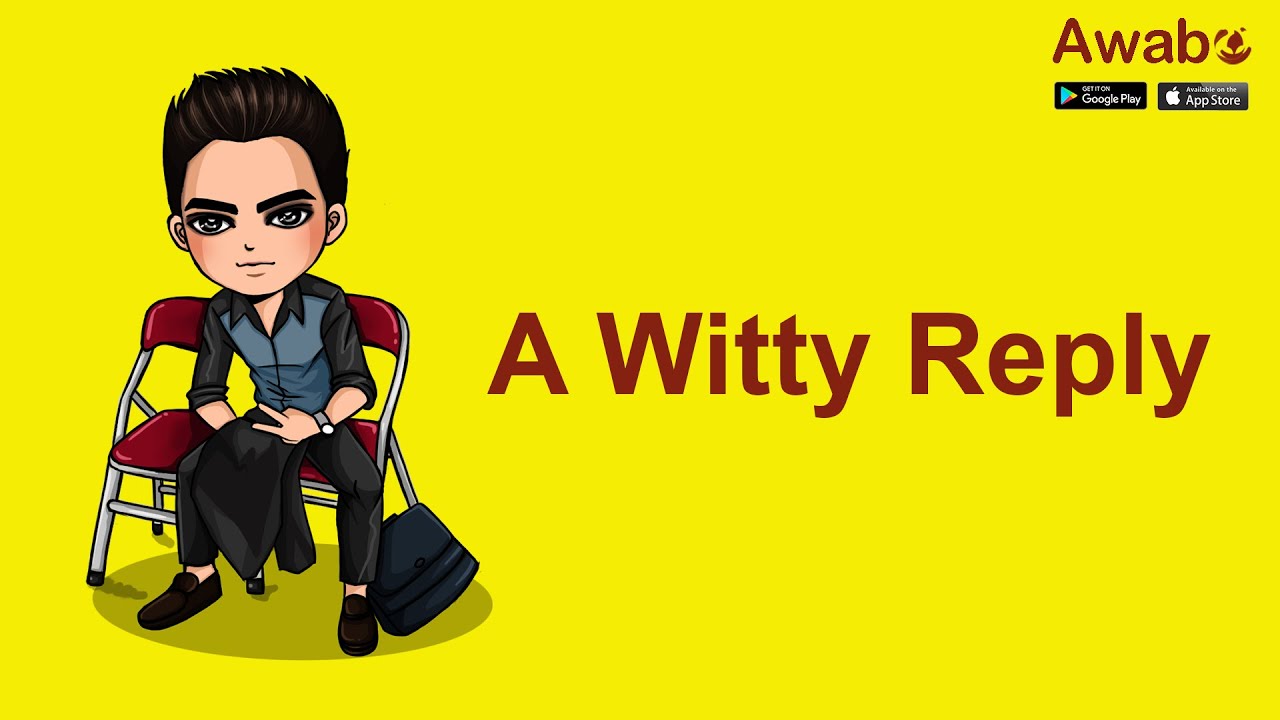 A Witty Reply | English Stories | Awabe