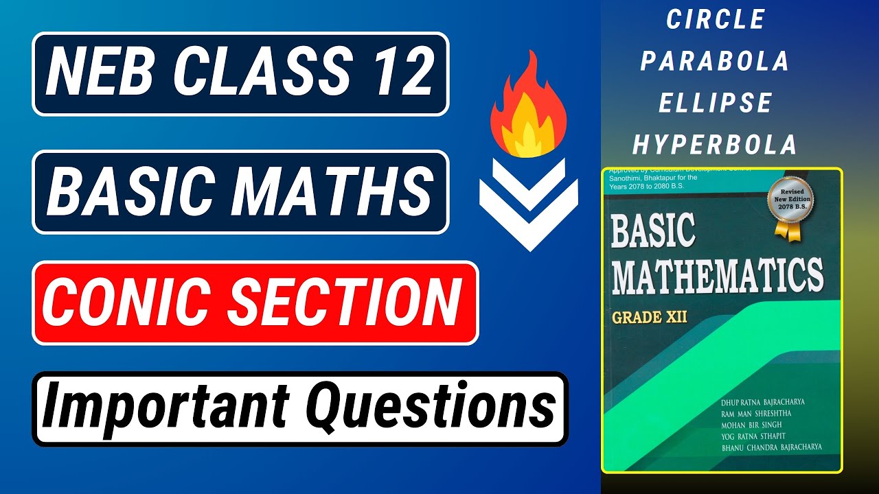 NEB Class 12 Basic Maths | Conic Section | Important Questions Discussion| Quantum Ideas