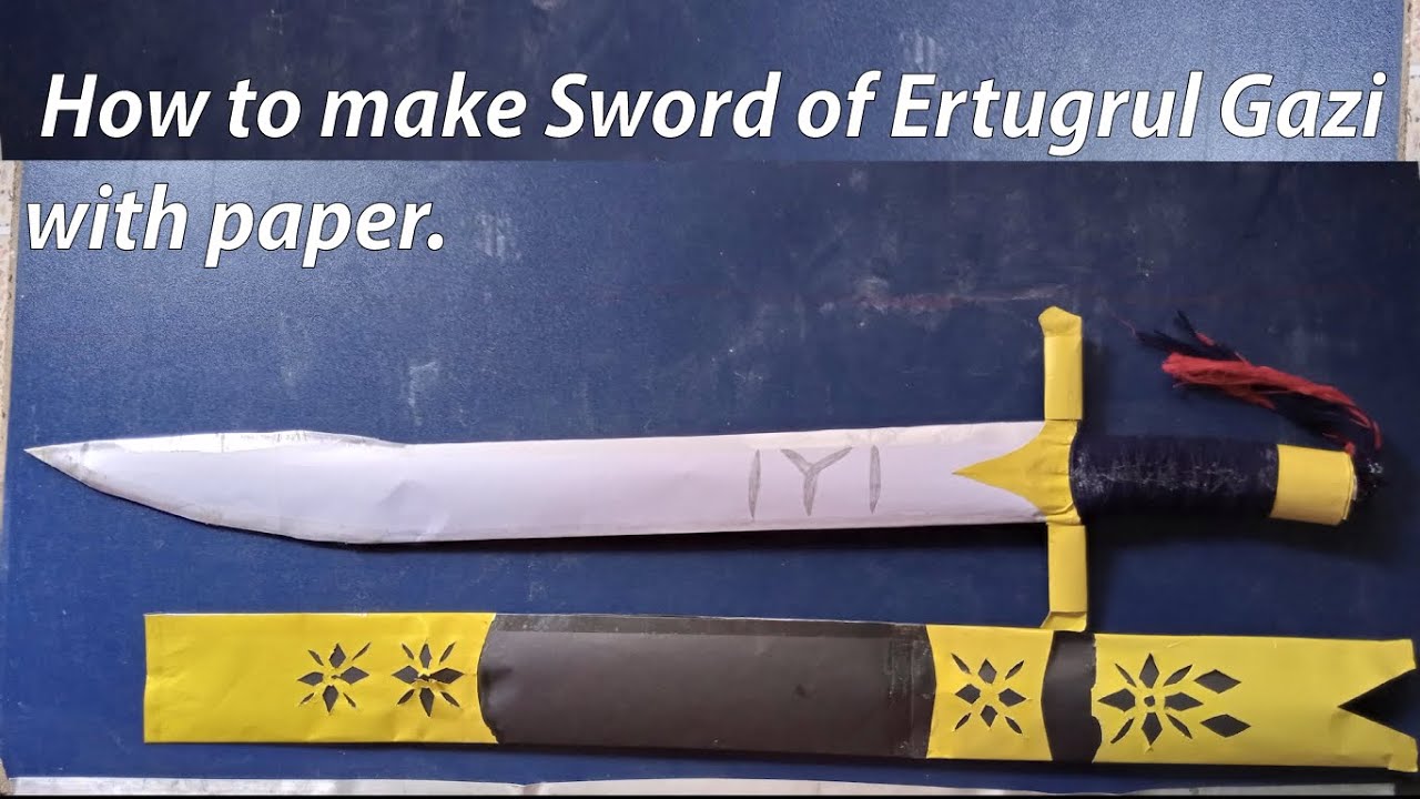How to make Sword of Ertugrul Ghazi with paper | IYI | Creations of Taha
