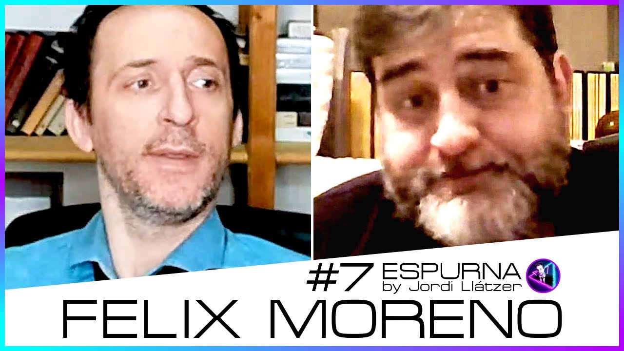 ESPURNA 7 - COLAPSO ENERG&Eacute;TICO, PEAK OIL, MAD MAX, crisis de MICROCHIPS y PEGASUS con F&eacute;lix MORENO.