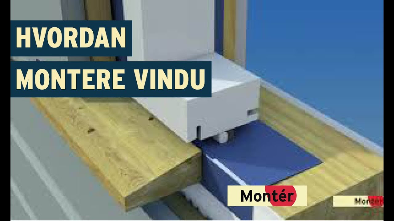 Hvordan montere vindu