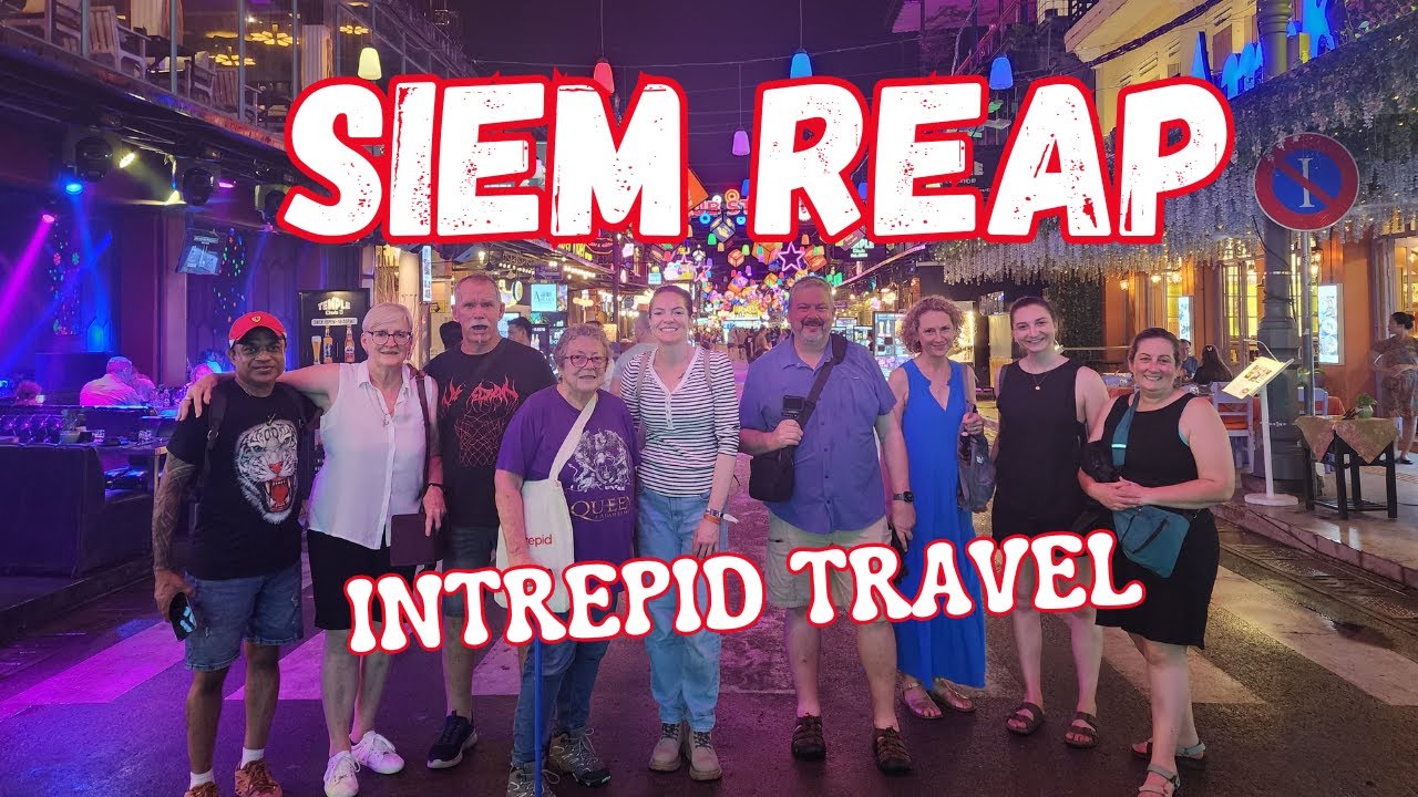 Exploring Siem Reap with Intrepid Travel | Angkor Wat, Floating Villages & Pub Street