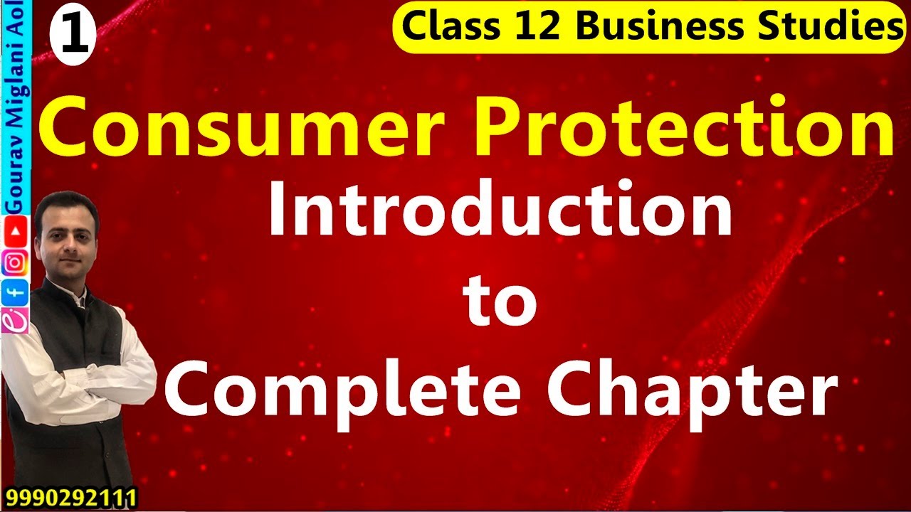 A Complete introduction of Consumer Protection | Consumer Protection Class 12 Business Studies