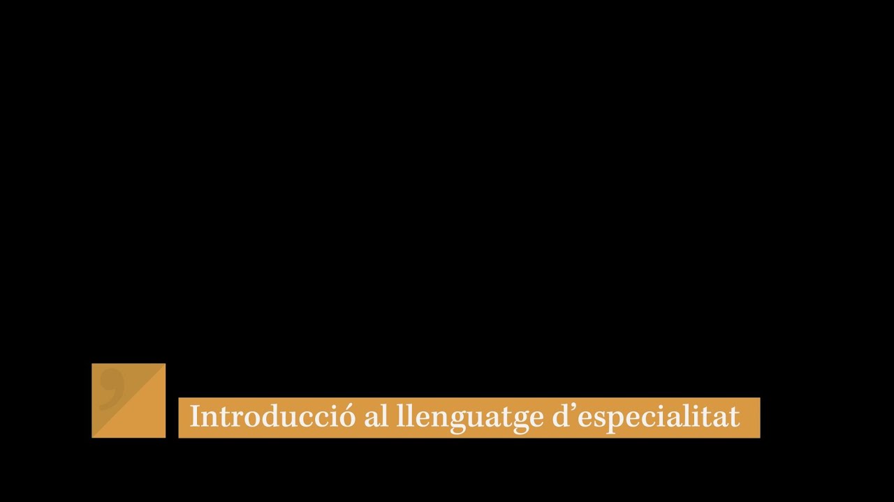Introducci&oacute; al llenguatge d&rsquo;especialitat