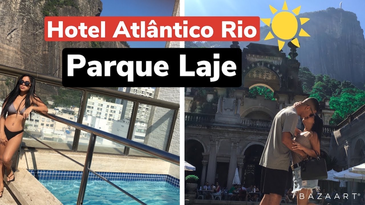 Hotel Atlântico Rio + Parque Laje - BRUNA FLAYNE