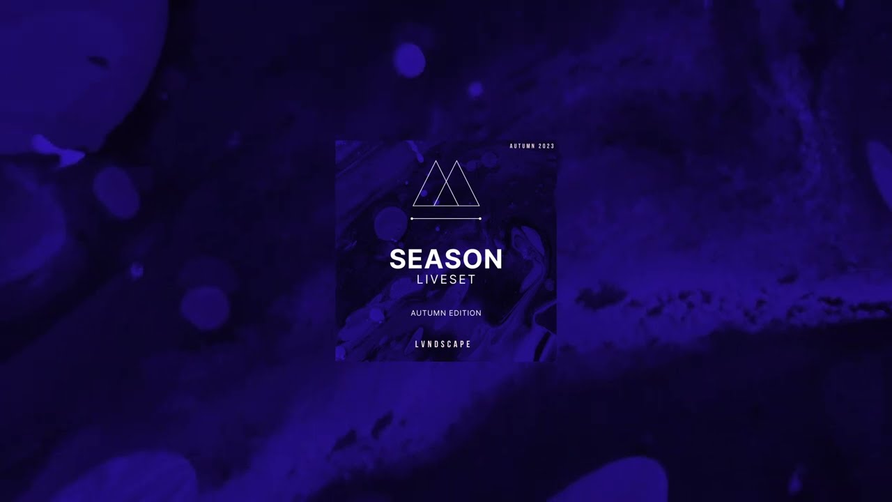 LVNDSCAPE - Season Liveset (2023 Autumn Edition) @ Location Unknown
