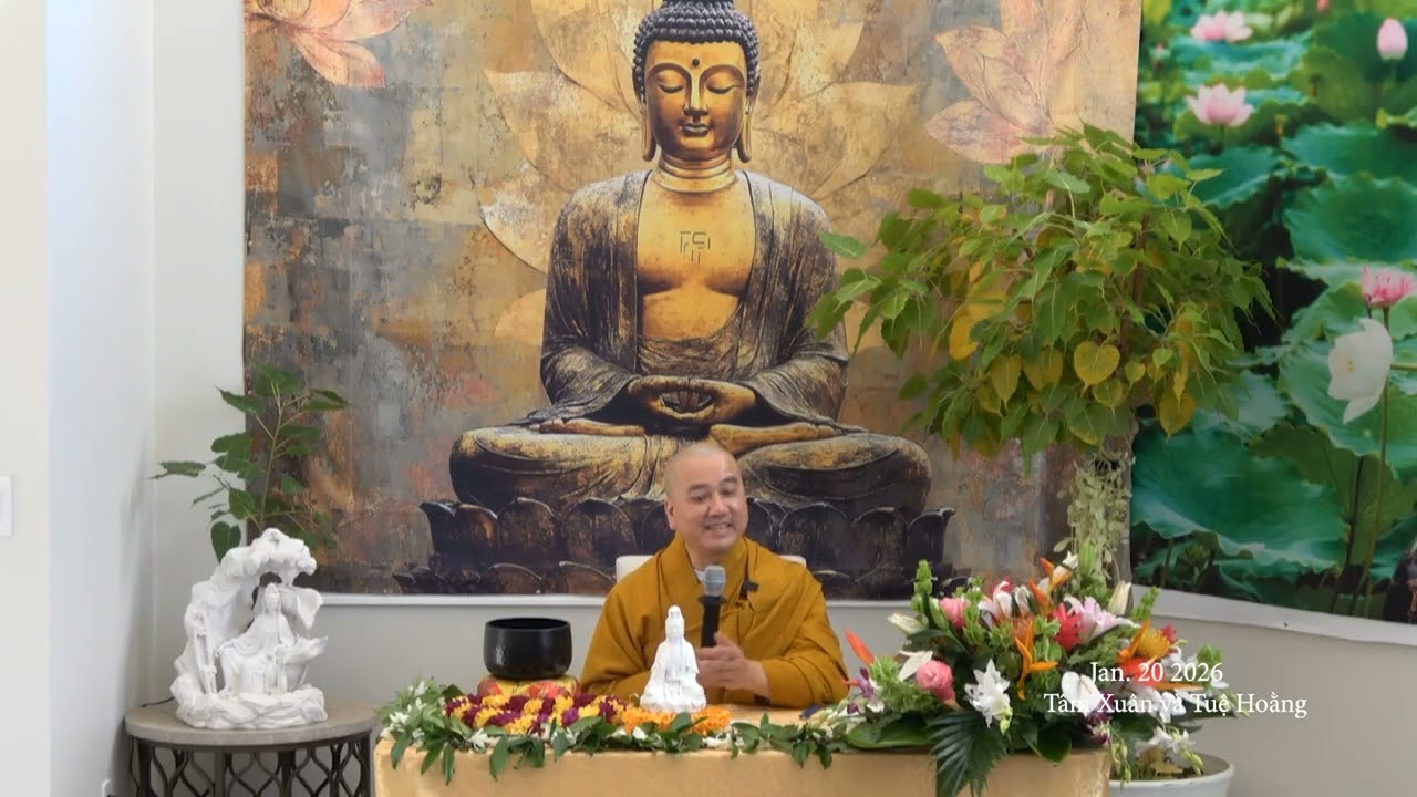 Sinh Hoat Phat Phap Tai Tu Gia Tam Xuan va Tue Hoang Jan 20 2026