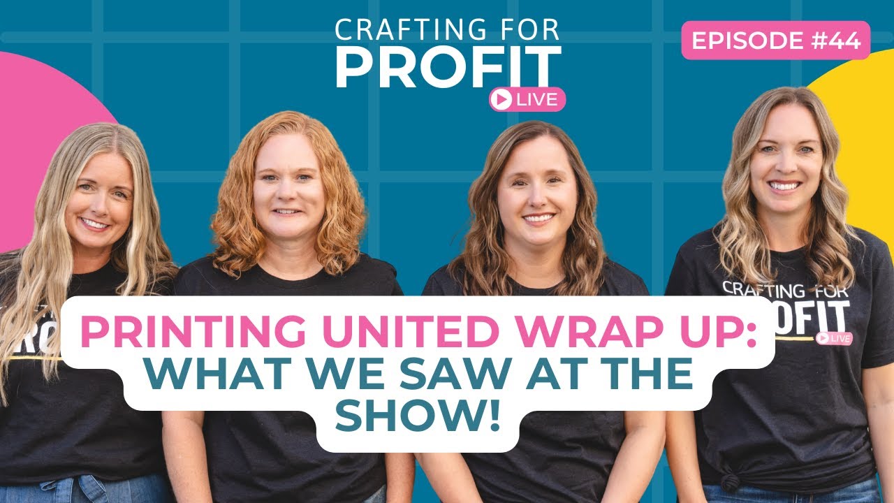 Printing United 2025: что мы увидели на выставке (Crafting for Profit #44)