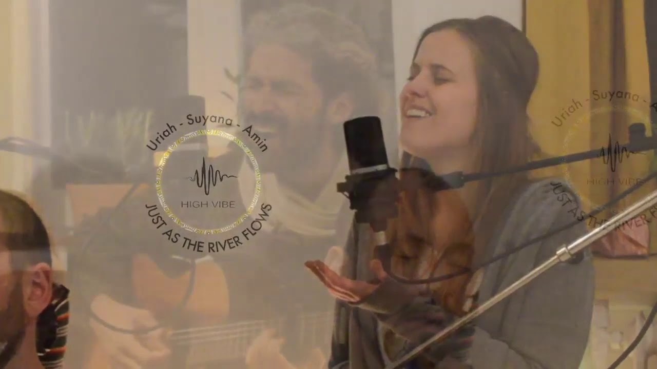 Just as the river flows - Suyana (ft Uria Tsur & Amin)