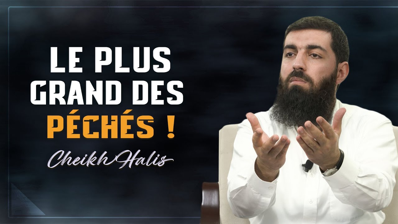 Le péché le plus détesté par Allah