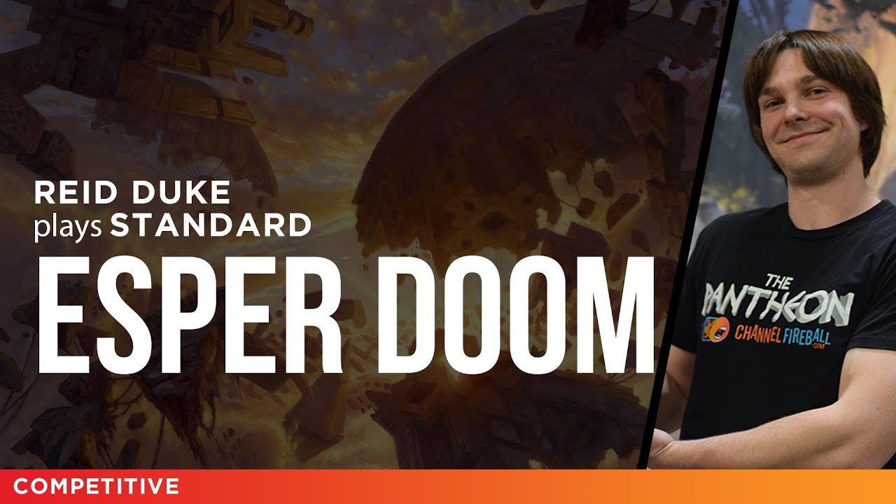 Esper Doom - Standard MTG | Reid Duke