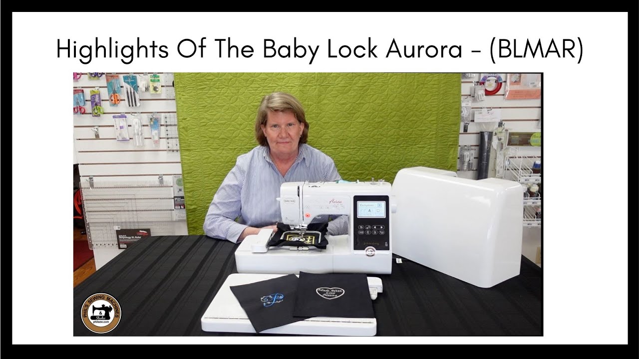 Основные моменты Baby Lock Aurora - (BLMAR)