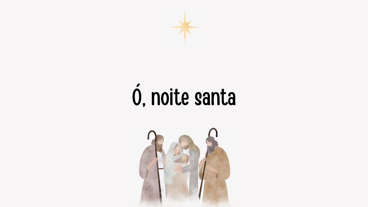 Ó, noite santa - FHOP Music (Letra)